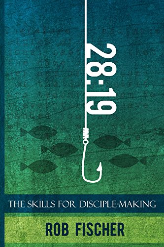 28:19: The Skills for Disciple-Making